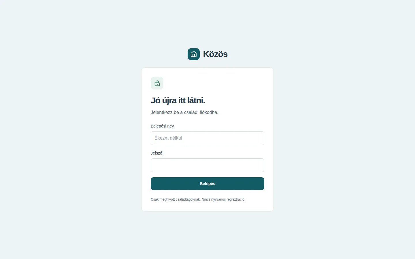 The Közös sign-in page: for invited family members only, with no public registration.